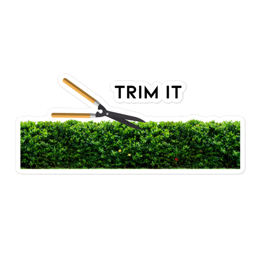 Trim It Sticker – Ballsy Hats